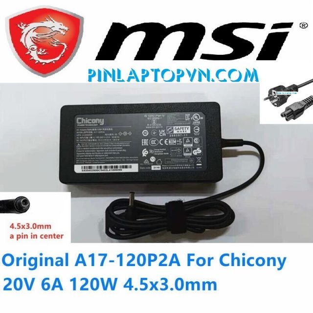 Sạc Laptop MSI Chicony 20V - 6A - 120W Chân 4.5 x 3.0 mm